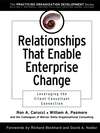 Relationships That Enable Enterprise Change