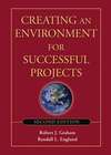 Creating an Environment for Successful Projects