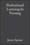 Professional Learning In Nursing