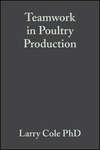 Teamwork in Poultry Production