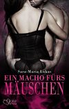 Hard & Heart 4: Ein Macho fürs Mäuschen