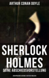 Sherlock Holmes: Seine Abschiedsvorstellung (Zweisprachige Ausgabe: Deutsch-Englisch)