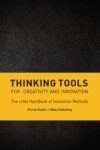 Thinking Tools for Creativity and Innovation