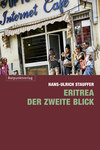 Eritrea – der zweite Blick