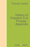 History of Friedrich II of Prussia - Appendix