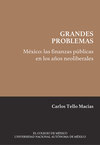 México: las finanzas públicas en los años neoliberales