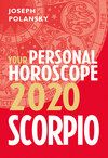 Scorpio 2020: Your Personal Horoscope