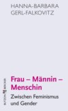 Frau - Männin - Menschin