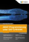 ABAP-Programmierung unter SAP S/4HANA – 2., erweiterte Auflage
