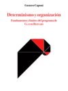 Determinismo y organización