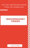 NISCHEN MARKT FINDEN