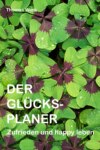 Der Glücksplaner