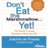 Don't Eat the marshmallow...Yet! (abreviado)