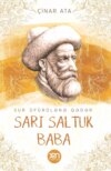 Sur üfürülənə qədər Sarı Saltuk Baba