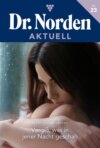 Dr. Norden Aktuell 22 – Arztroman