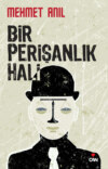 Bir Perişanlık Hali