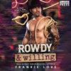 Rowdy and Willing - To Tame a Burly Man, Book 2 (Unabridged)
