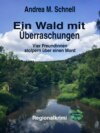 Ein Wald mit Überraschungen