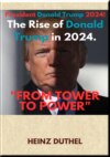 "FROM TOWER TO POWER: THE RISE OF DONALD TRUMP IN 2024"