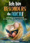 Ich bin besonders, du auch!