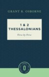 1 and 2 Thessalonians Verse by Verse