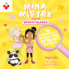 The Case of the Disgusting School Dinners - Mina Mistry Investigates, Book 2 (unabridged)
