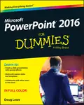 PowerPoint 2016 For Dummies - Doug  Lowe