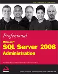 Professional Microsoft SQL Server 2008 Administration - Brian Knight