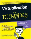 Virtualization For Dummies - Bernard  Golden