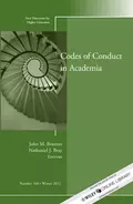 Codes of Conduct in Academia. New Directions for Higher Education, Number 160 - Braxton John M.