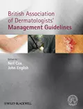 British Association of Dermatologists' Management Guidelines - Cox Neil