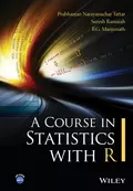 A Course in Statistics with R - Prabhanjan N. Tattar