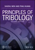 Principles of Tribology - Shizhu Wen