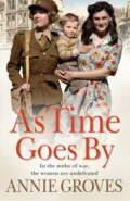 As Time Goes By - Annie Groves