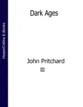 Dark Ages - John  Pritchard