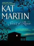 Scent Of Roses - Kat  Martin