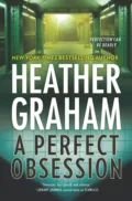 A Perfect Obsession - Heather Graham