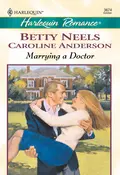 Marrying a Doctor: The Doctor's Girl - new / A Special Kind Of Woman - Бетти Нилс