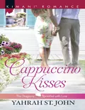 Cappuccino Kisses - Yahrah John St.