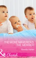 The More Mavericks, The Merrier! - Brenda  Harlen