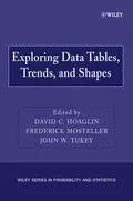 Exploring Data Tables, Trends, and Shapes - Frederick  Mosteller