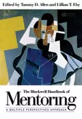 The Blackwell Handbook of Mentoring - Tammy Allen D.