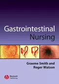 Gastrointestinal Nursing - Roger  Watson