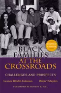 Black Families at the Crossroads - Robert  Staples