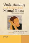 Understanding the Stigma of Mental Illness - Norman  Sartorius