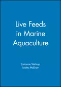 Live Feeds in Marine Aquaculture - Lesley  McEvoy