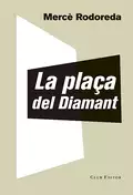 La plaça del Diamant - Мерсе Родореда