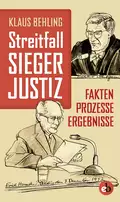 Streitfall Siegerjustiz - Klaus  Behling