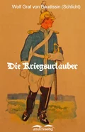 Die Kriegsurlauber - Wolf Graf von Baudissin (Schlicht)