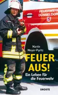 Feuer aus! - Martin Meyer-Pyritz